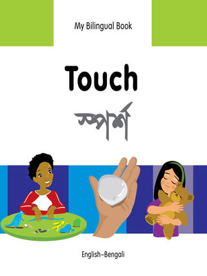 cover image of My Bilingual Book–Touch (English–Bengali)